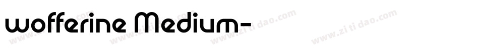 wofferine Medium字体转换